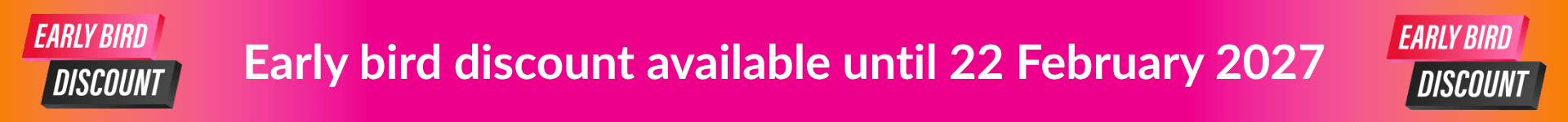 Early bird discount available until 22 February 2027